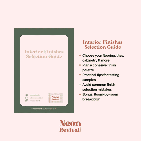interior finishes selection guide_4 Graphic promotion of the Interior Finishes Selection Guide by Neon Revival Studio, highlighting benefits like finish selection tips and room-by-room planner